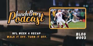 Read more about the article NFL Week 4 Recap: Walk It Off. Turn It Off.