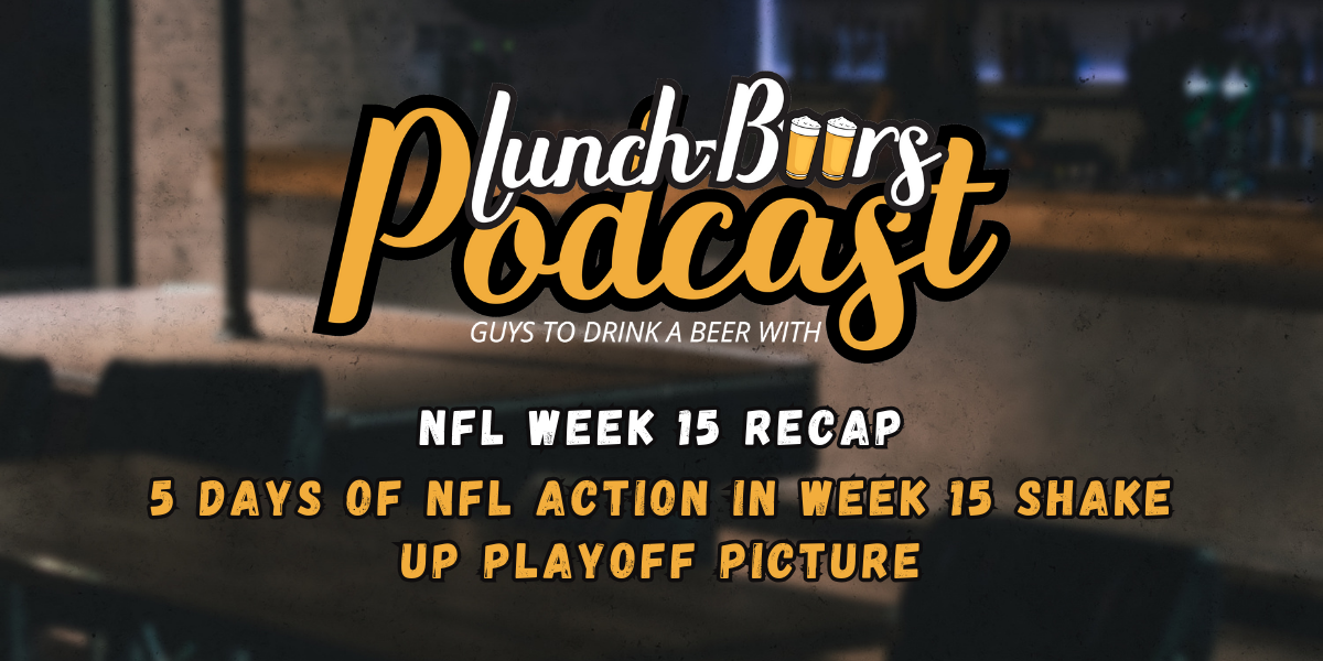 You are currently viewing NFL Week 15 Recap – 5 Days Of NFL Action In Week 15 Shake Up Playoff Picture