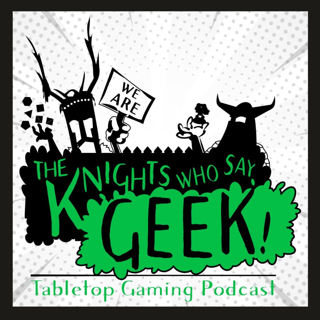 Knights Who Say Geek! Podcast Artwork